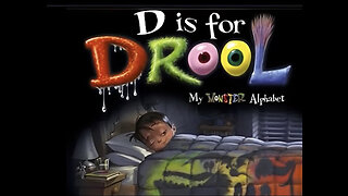 D IS FOR DROOL MY MONSTER ALPHABET By: Amanda Noll ABCs 👹