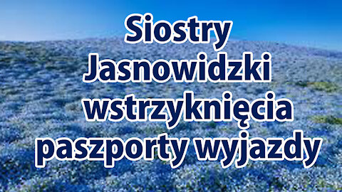 Paszporty szczepionkowe, wyjazdy za granicę jak to będzie Siostry Jasnowidzki