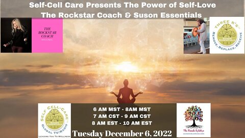 Self-Cell Care Presents The Power of Self-Love With The Rockstar Coach