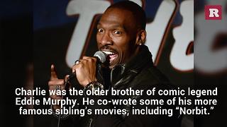 Charlie Murphy dies at 57 | Rare News