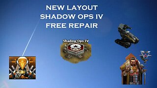 War Commander - (New Layout) Shadow Ops IV - Free Repair