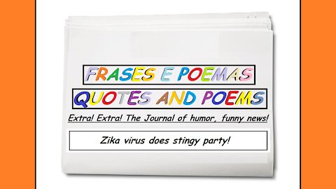Funny news: Zika virus does stingy party! [Quotes and Poems]