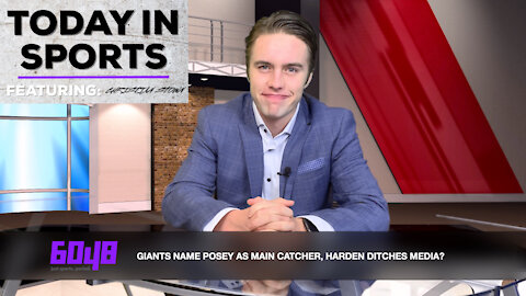 Today In Sports: Giants Name Posey As Main Catcher, Harden Ditches Media?