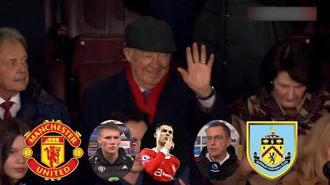 Man United Smashed Burnley 3 - 1 Birthday Present For Sir Alex Rangnick & McTominay Interview