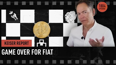 Game Over for Fiat - Keiser Report