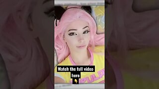 Who is Belle Delphine?