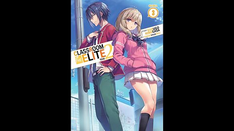 Classroom of the Elite Year 2 Vol. 3