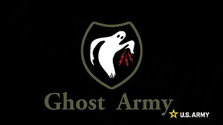 US Army Posted: The Ghost Army