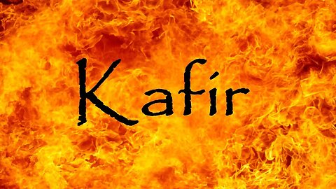 What does "Kafer" mean? - Al Baqarah Aya 6 English Tafseer