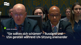 "Sie sollten sich schämen" – Russland und USA geraten während UN-Sitzung aneinander