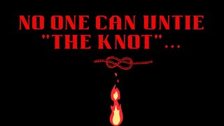 No One Can Untie "The Knot"...🪢