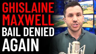 Ghislaine Maxwell Denied Bail​