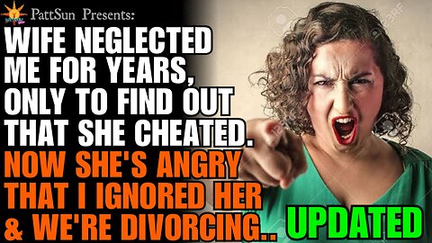 UPDATED: Cheating Wife's Fury as Husband Turns the Tables After Years of Neglect