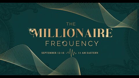 The Millionaire Frequency - FREE Training September 12-16 | Proctor Gallagher Institute