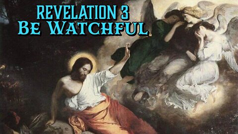 Be Watchful (Revelation 3)