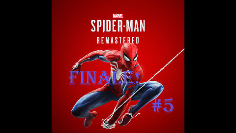 DLC Cleanup - Marvel's Spider-Man : Part 5 : Finale!
