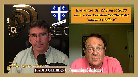 CLIMAT/ L'avis du Prof. Christian Gerondeau (Radio Québec) Hd 720. Voir descriptif