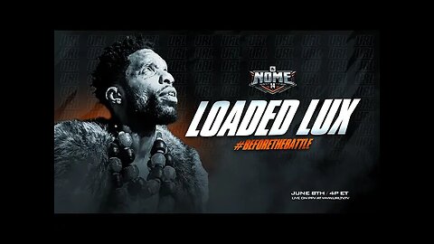 Loaded Lux New Rap Battle June 8, 2024