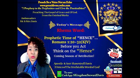 Prophetic Time of HENCE! Before you Act, Think on the “Hence” Coming Season of Retribution
