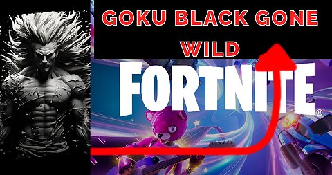 Fortnite (GokuBlack) | Filipino - Gameplay