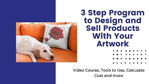 Video 5 - Print on Demand For Artists - Step 2: Research & Create Your Product (continued)