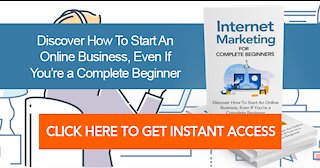 Internet Marketing For Complete Beginners