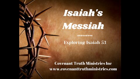 Isaiah's Messiah - Lesson 4 - Reception