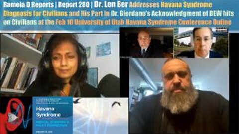 Report 280 | Dr. Len Ber Leads the Acknowledgment of DEW Hits on Civilians by Dr. Giordano