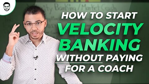 How To Start Velocity Banking Without Paying For a Coach