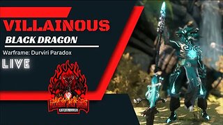 Villainous V Live Streaming: Warframe - Durviri Paradox