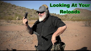 Looking At Your Reloads - Good Or Bad?