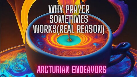 Why prayer sometimes works (the real reason)