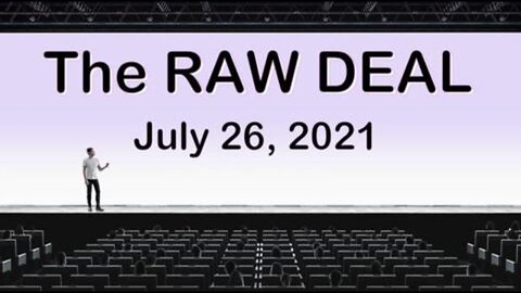 The Raw Deal (26 July 2021)