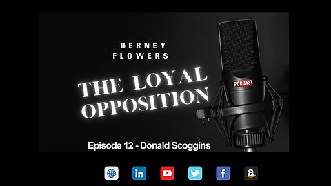 The Loyal Opposition Podcast - Episode 12 - Baltimore Mayoral Candidate Don Scoggins