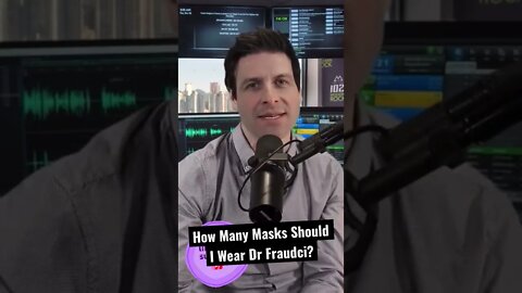 Dr. Fauci Impression: New Mask Guidance, How Many Masks Should I Wear?