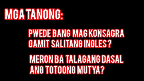 Pag Konsagra sa Agimat gamit ang sariling wika