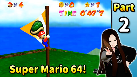 🇺🇸 🇯🇵 Vtuber Let's Play! - ⭐️ Super Mario 64 (Part 02)