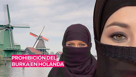 Holanda prohibirá el burka