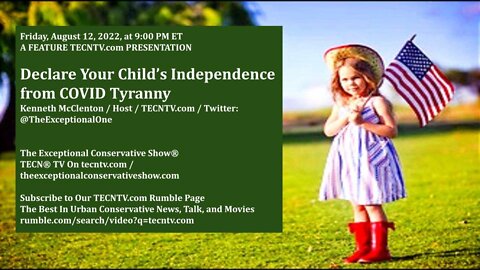 TECNTV.COM / Declare Your Child’s Independence from COVID Tyranny