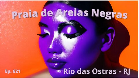 #As 621 - Praia das Areias Negras de Rio das Ostras: Um Tesouro Escondido na Costa do RJ