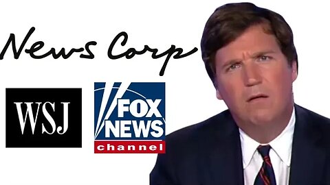 News Corp (Fox News) Releases Hit Piece against Tucker Carlson.