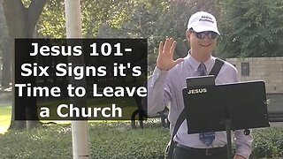 Jesus 101- Six Signs it's Time to Leave a Church