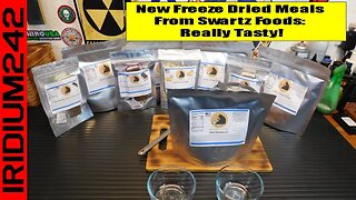 New Freeze Dried Food And Meals From Swartz Foods!