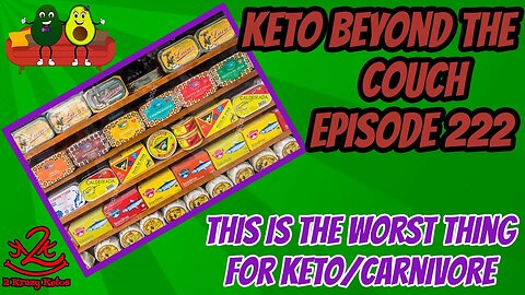 Keto Beyond the Couch 222 | This is the worst thing for Keto/Carnivore