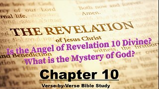 The Revelation of Jesus Christ - Chapter 10