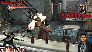 Kwong Fang - Stranglehold, de John Woo - Gameplay #3