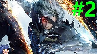 Metal Gear Rising Revengeance Play Through Part 2