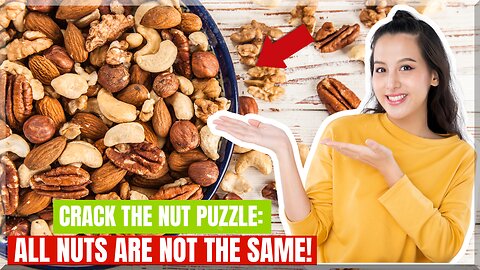 🥜HEALTH NUTS and Nuts You should [Avoid]