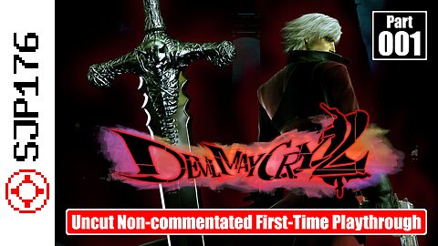Devil May Cry 2 [HD Collection]—Part 001—Uncut Non-commentated First-Time Playthrough
