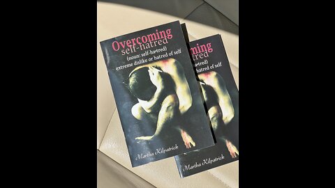 Overcoming Self-hatred